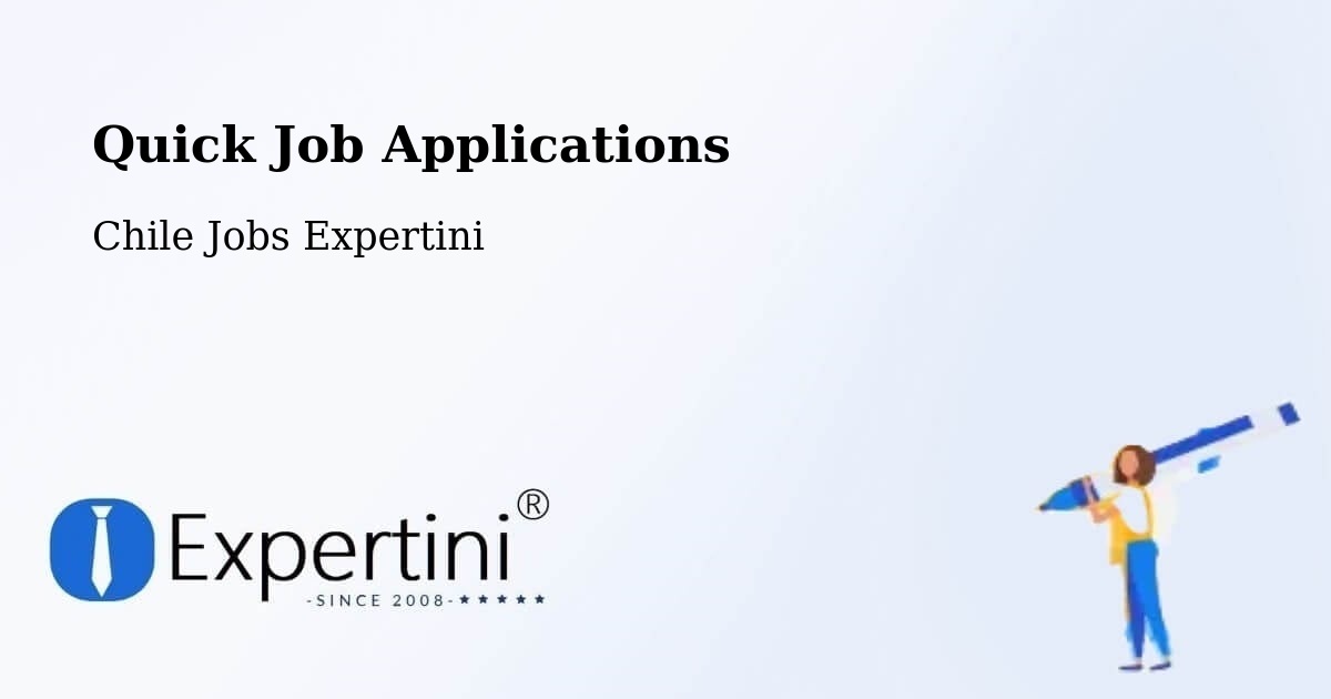 Quick Job Applications - Chile Jobs Expertini